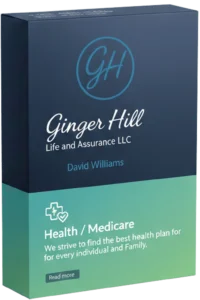 Ginger Hill Life and Assurance LLC health and Medicare product box highlighting personalized Medicare plans and supplemental coverage options for individuals and families.